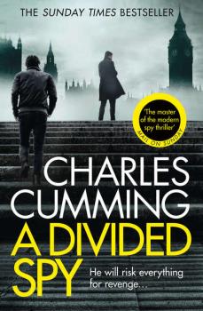 Читать A Divided Spy: A gripping espionage thriller from the master of the modern spy novel - Charles  Cumming