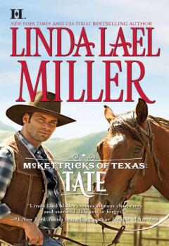 Читать McKettricks of Texas: Tate - Linda Miller Lael