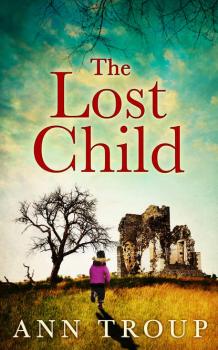 Читать The Lost Child - Ann  Troup
