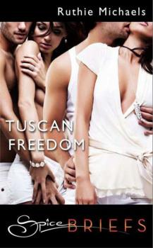 Читать Tuscan Freedom - Ruthie  Michaels