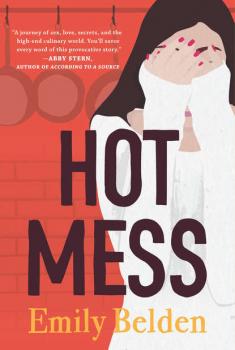 Читать Hot Mess - Emily  Belden