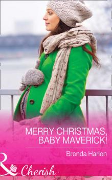 Читать Merry Christmas, Baby Maverick! - Brenda  Harlen