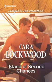 Читать Island Of Second Chances - Cara  Lockwood