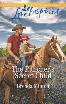 Читать The Rancher's Secret Child - Brenda  Minton
