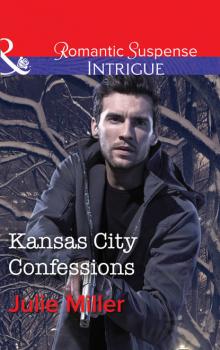 Читать Kansas City Confessions - Julie  Miller