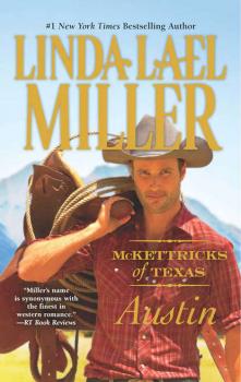 Читать McKettricks of Texas: Austin - Linda Miller Lael