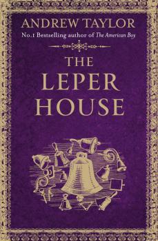 Читать The Leper House - Andrew Taylor