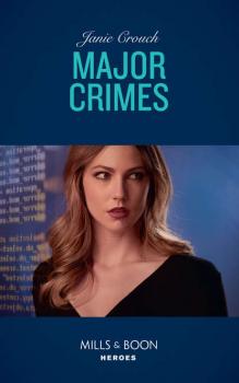 Читать Major Crimes - Janie  Crouch