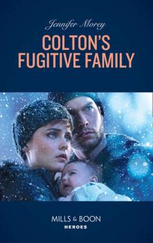 Читать Colton's Fugitive Family - Jennifer  Morey