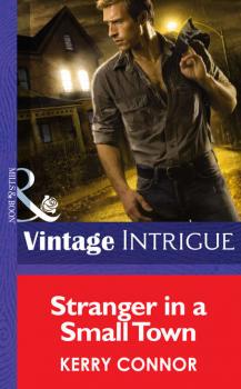 Читать Stranger in a Small Town - Kerry  Connor