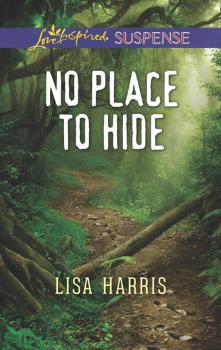 Читать No Place To Hide - Lisa  Harris