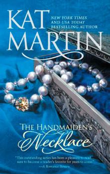 Читать The Handmaiden's Necklace - Kat  Martin