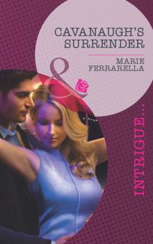 Читать Cavanaugh's Surrender - Marie  Ferrarella