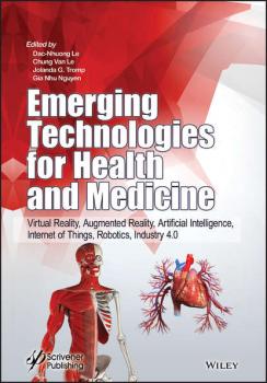 Читать Emerging Technologies for Health and Medicine - Dac-Nhuong  Le