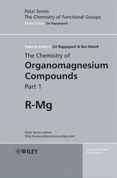 Читать The Chemistry of Organomagnesium Compounds - Zvi  Rappoport