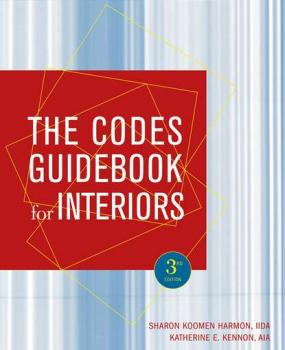 Читать The Codes Guidebook for Interiors - Katherine Kennon E.