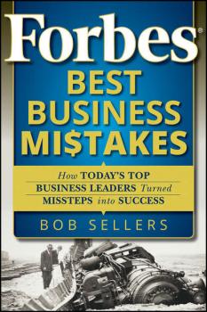 Читать Forbes Best Business Mistakes - Bob  Sellers