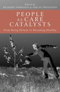 Читать People as Care Catalysts - Richard  Normann