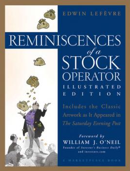 Читать Reminiscences of a Stock Operator - Edwin  Lefevre