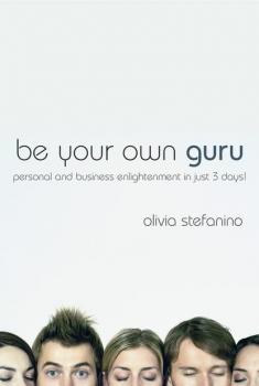 Читать Be Your Own Guru - Группа авторов