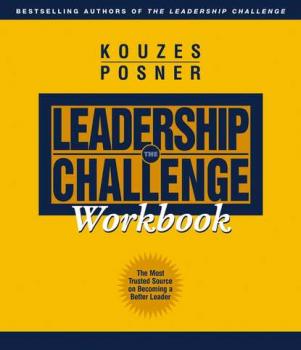 Читать The Leadership Challenge Workbook - James M. Kouzes