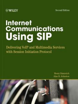 Читать Internet Communications Using SIP - Henry  Sinnreich