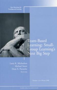 Читать Team-Based Learning: Small Group Learning's Next Big Step - Michael  Sweet