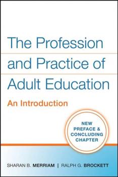 Читать The Profession and Practice of Adult Education - Ralph Brockett G.