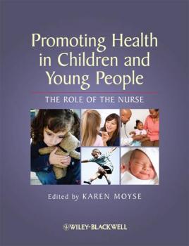 Читать Promoting Health in Children and Young People - Группа авторов