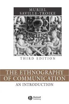 Читать The Ethnography of Communication - Группа авторов