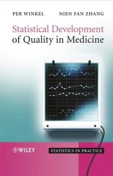 Читать Statistical Development of Quality in Medicine - Per  Winkel