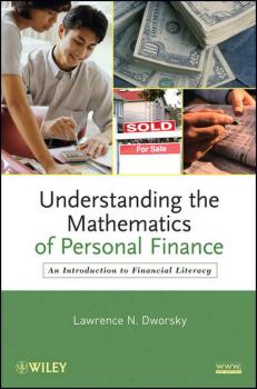 Читать Understanding the Mathematics of Personal Finance - Группа авторов