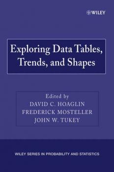Читать Exploring Data Tables, Trends, and Shapes - Frederick  Mosteller