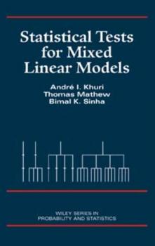 Читать Statistical Tests for Mixed Linear Models - Thomas  Mathew
