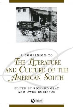 Читать A Companion to the Literature and Culture of the American South - Richard  Gray