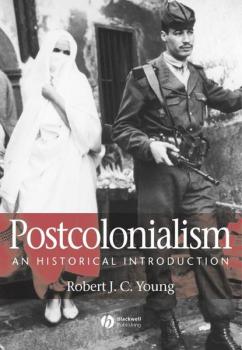 Читать Postcolonialism - Robert J. C. Young