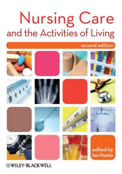 Читать Nursing Care and the Activities of Living - Группа авторов