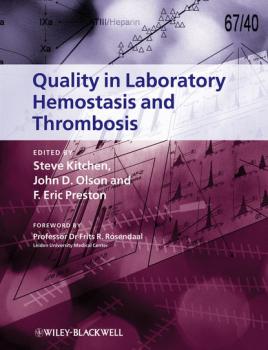 Читать Quality in Laboratory Hemostasis and Thrombosis - Steve  Kitchen
