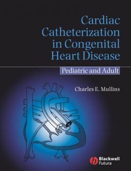Читать Cardiac Catheterization in Congenital Heart Disease - Группа авторов