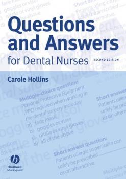 Читать Questions and Answers for Dental Nurses - Группа авторов