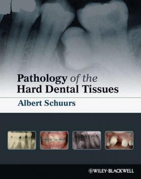 Читать Pathology of the Hard Dental Tissues - Группа авторов