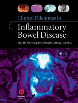 Читать Clinical Dilemmas in Inflammatory Bowel Disease - Fergus Shanahan