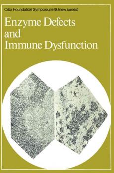 Читать Enzyme Defects and Immune Dysfunction - CIBA Foundation Symposium