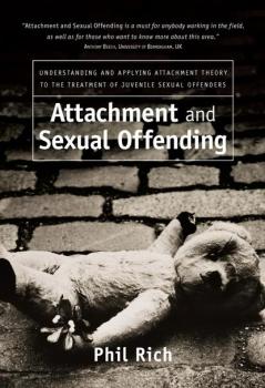 Читать Attachment and Sexual Offending - Группа авторов