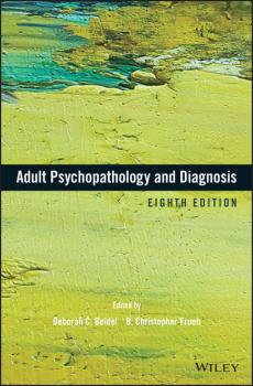 Читать Adult Psychopathology and Diagnosis - Deborah Beidel C.