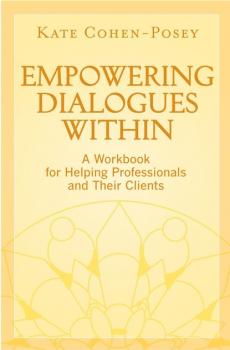 Читать Empowering Dialogues Within - Группа авторов