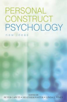 Читать Personal Construct Psychology - Peter  Caputi