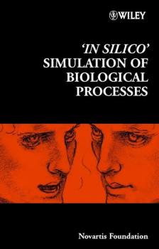Читать 'In Silico' Simulation of Biological Processes - Gregory Bock R.