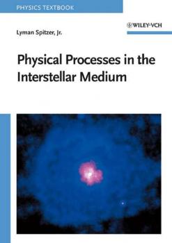 Читать Physical Processes in the Interstellar Medium - Lyman Spitzer, Jr.