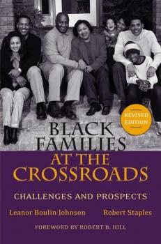 Читать Black Families at the Crossroads - Robert  Staples